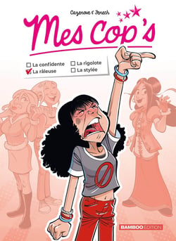 Mes cop's mini : la râleuse