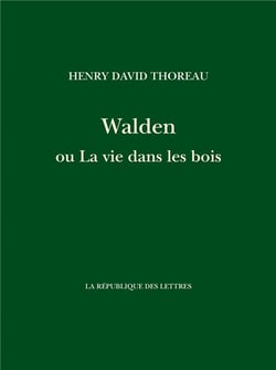 Walden ou La vie dans les bois
