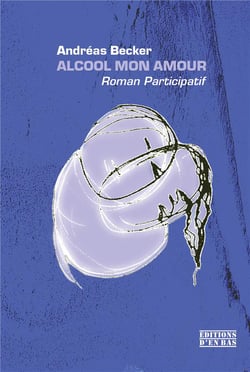Alcool mon amour