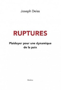 Ruptures : Plaidoyer pour une dynamique de la paix