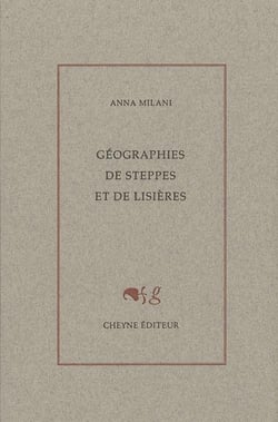 Géographies de steppes et de lisères