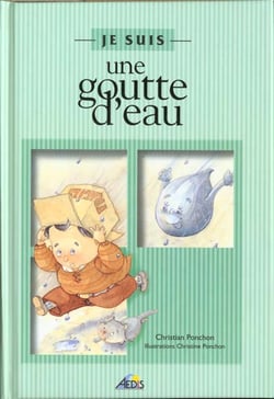 Je suis - une goutte d'eau