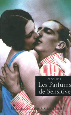 Les parfums de sensitive