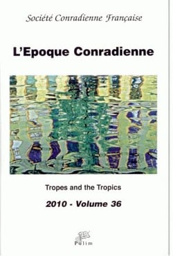 L' L'Epoque Conradienne, volume 36/2010 : Tropes and the Tropics