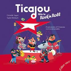 Ticajou fête le rock'n'roll - 8 instruments et 9 chansons rock incontournables