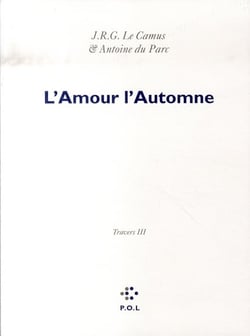L'amour, l'automne - travers iii