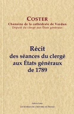 Récit des séances du clergé aux états généraux de 1789