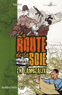 La Route de la soie en lambeaux