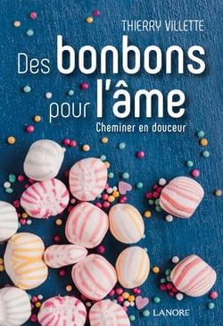 Des bonbons pour l'âme - cheminer en douceur