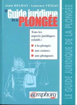 Le guide juridique de la plongee