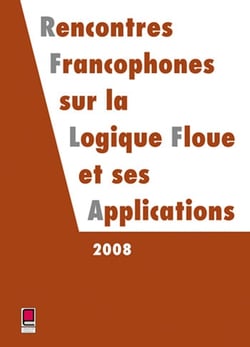 Rencontres francophones sur la logique floue et ses applications (édition 2008)