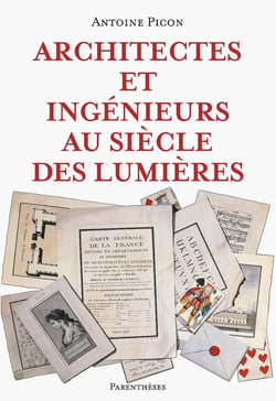 Architectes et ingenieurs au siecle des lumieres