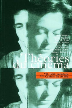 La petite anthologie Tome 7 - théories du cinéma