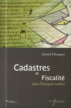 Cadastres et fiscalite - dans l antiquite tardive