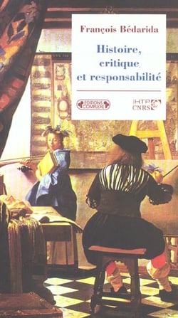 HISTOIRE, CRITIQUES ET RESPONSABILITE