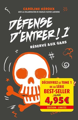 Défense d'entrer ! Tome 1 : réservé aux gars