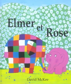 Elmer Et Rose