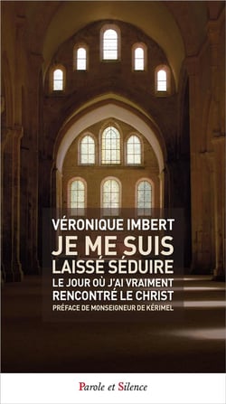 Je me suis laissé séduire - le jour où j'ai vraiment rencontré le Christ