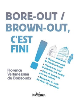 Bore-out / brown out, c'est fini !