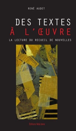 Des textes à l'oeuvre - la lecture du recueil de nouvelles