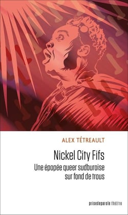 Nickel City Fifs : Une épopée queer sudburoise sur fond de trous