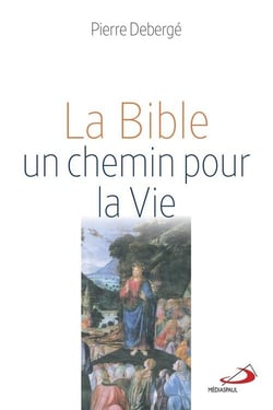 La Bible, un chemin pour la vie
