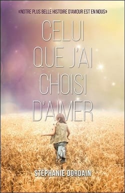 Celui que j'ai choisi d'aimer