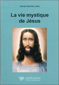 La vie mystique de jésus