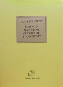 Rimbaud, Napoléon, Cherbourg et l'extranet