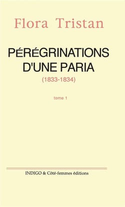 Pérégrinations d'une paria Tome 1 (1833-1834)