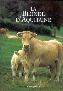 Blonde d'aquitaine (la)