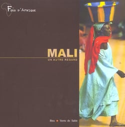 Mali - un autre regard