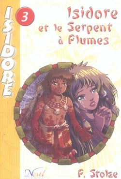 Isidore et le Serpent a Plumes