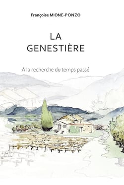 La Genestière : À la recherche du temps passé