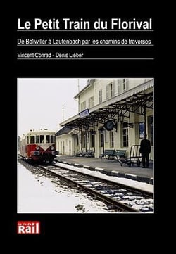 Le petit train du Florival - de Bollwiller à Lautenbach par les chemins de traverses