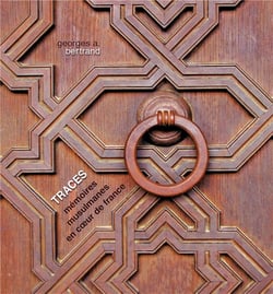 Traces - mémoires musulmanes en coeur de France