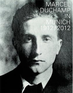Marcel duchamp in munich 1912-2012 /anglais/allemand