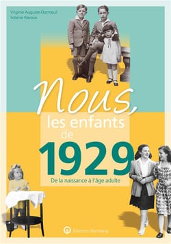 Nous, les enfants de : 1929