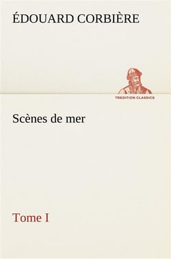 Scenes de mer, tome i