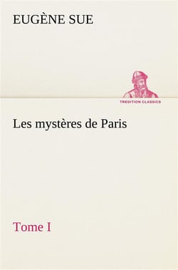 Les mysteres de paris, tome i