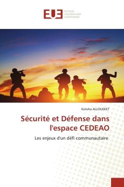 Sécurité et Défense dans l'espace CEDEAO