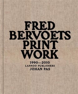 Fred bervoets - print work - 1990-2010