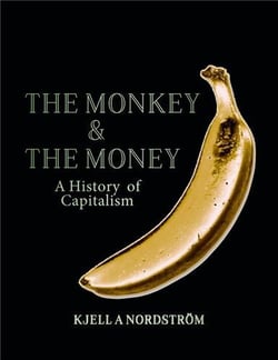 The monkey and the money : a history of capitalism
