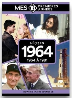 Né en 1964 : De 1964 à 1982