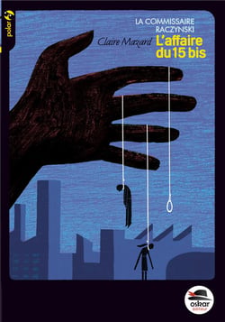 La commissaire Raczynski t.2 - l'affaire du 15 bis