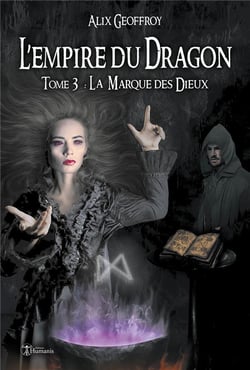 L'empire du dragon t.3 - la marque des dieux