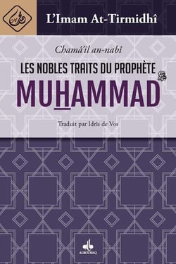 Les nobles traits du Prophète Muhammad
