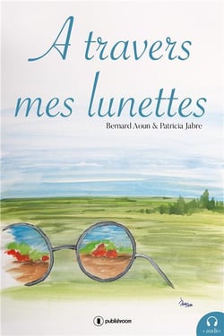 À travers mes lunettes