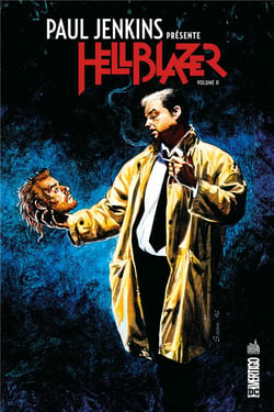 Paul Jenkins présente Hellblazer Tome 2