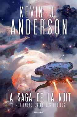 La saga de la nuit Tome 1 : l'ombre entre les étoiles
